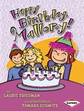 Cover: Happy Birthday, Mallory! - Lerner Books