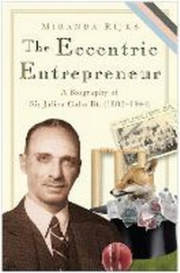 Abbildung von: The Eccentric Entrepreneur - The History Press Ltd