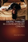 Cover: The Erotic Thriller in Contemporary Cinema - Edinburgh University Press