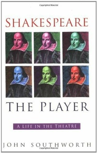 Abbildung von: Shakespeare the Player - The History Press Ltd