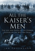 Cover: All the Kaiser's Men - The History Press Ltd