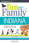 Cover: Fun with the Family Indiana - Globe Pequot Press