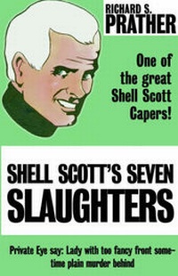 Enlarge image Cover: Shell Scott's Seven Slaughters - eReads.com