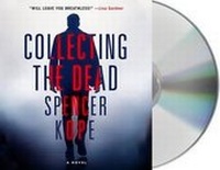 Enlarge image Cover: Collecting the Dead - MacMillan Audio