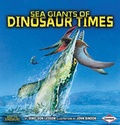 Cover: Sea Giants of Dinosaur Times - Lerner Books