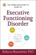 Cover: The Conscious Parent's Guide to Executive Functioning Disorder - Adams Media Corporation