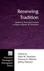 Cover: Renewing Tradition - Wipf & Stock Publishers
