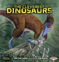 Enlarge image Cover: The Cleverest Dinosaurs - Lerner Books