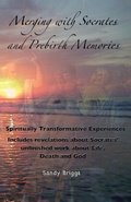 Bild: Merging with Socrates and Prebirth Memories - Sandy Briggs
