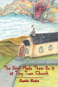 Cover: The Devil Made Them Do it at Tiny Town Church - WestBow Press