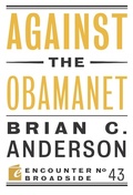 Cover: Against the Obamanet - Encounter Books