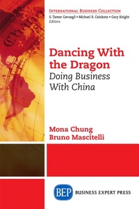 Enlarge image Cover: Dancing With The Dragon - Business Expert Press