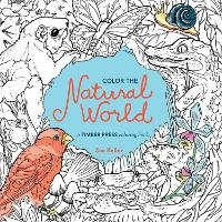 Enlarge image Cover: Color the Natural World - Timber Press