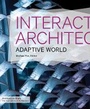 Cover: Interactive Architecture - Princeton Architectural Press