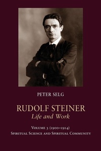 Enlarge image Cover: Rudolf Steiner, Life and Work - SteinerBooks, Inc
