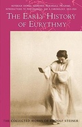Cover: The Early History of Eurythmy - SteinerBooks, Inc