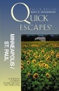 Cover: Quick Escapes (R) Minneapolis-St. Paul - Globe Pequot Press