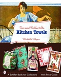 Cover: Fun & Collectible Kitchen Towels - Schiffer Publishing Ltd