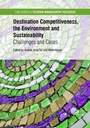 Cover: Destination Competitiveness, the Environment and Sustainability - CABI Publishing
