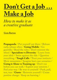 Abbildung von: Don't Get Job ... Make a Job - Laurence King Publishing