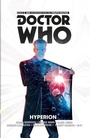 Cover: Doctor Who: The Twelfth Doctor Vol. 3: Hyperion - Titan Comics