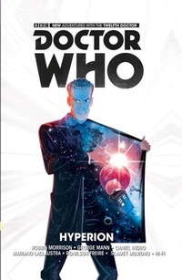 Enlarge image Cover: Doctor Who: The Twelfth Doctor Vol. 3: Hyperion - Titan Comics