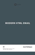 Cover: Modern HTML Email (Second Edition) - Litmus Software Inc