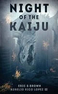Cover: Night of the Kaiju - Severed Press
