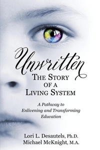 Enlarge image Cover: Unwritten, The Story of a Living System - Wyatt-MacKenzie Publishing