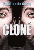Cover: Clon&eacute; - &Eacute;ditions Glyphe