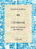 Cover: L'Enferm&eacute; - Ligaran
