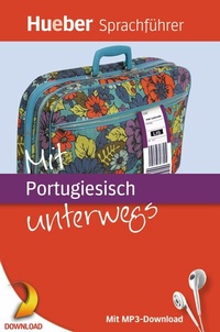 Abbildung von: Mit Portugiesisch unterwegs - Hueber Verlag