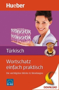 Abbildung von: Wortschatz einfach praktisch - Türkisch - Hueber Verlag