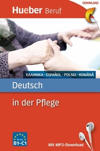 Abbildung von: Deutsch in der Pflege - Hueber Verlag