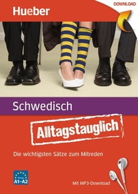 Abbildung von: Alltagstauglich Schwedisch - Hueber Verlag