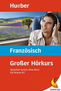 Abbildung von: Großer Hörkurs Französisch - Hueber Verlag