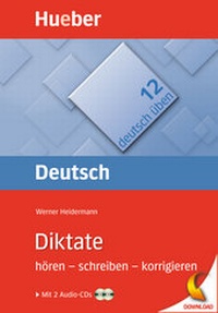Abbildung von: Diktate hören - schreiben - korrigieren - Hueber Verlag
