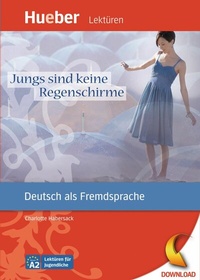 Abbildung von: Jungs sind keine Regenschirme - Hueber Verlag