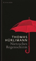 Cover: Nietzsches Regenschirm - S. Fischer