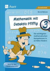 Abbildung von: Mathematik mit Detektiv Pfiffig Klasse 3 - Auer Verlag in der AAP Lehrerwelt GmbH