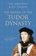 Bild: The Making of the Tudor Dynasty: Classic Histories Series - The History Press Ltd