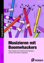 Bild: Musizieren mit Boomwhackers - Persen Verlag in der AAP Lehrerwelt GmbH