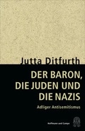 Cover: Der Baron, die Juden und die Nazis - Hoffmann & Campe