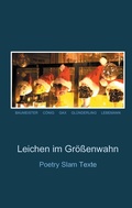 Cover: Leichen im Gr&ouml;&szlig;enwahn - BoD - Books on Demand