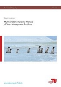 Enlarge image Cover: Multivariate Complexity Analysis of Team Management Problems - Universitätsverlag der TU Berlin