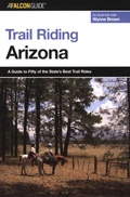 Cover: Trail Riding Arizona - Falcon Guides