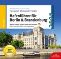 Cover: Hafenf&uuml;hrer f&uuml;r Hausboote: Berlin & Brandenburg - SD Media Services