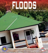 Enlarge image Cover: Floods - Lerner Books