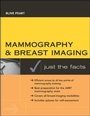 Cover: Mammography and Breast Imaging: Just The Facts - McGraw-Hill Medical