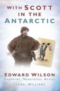 Cover: With Scott in the Antarctic - Sutton Publishing Ltd